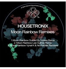 Housetronix - Moon Rainbow Remixes