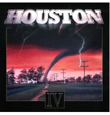 Houston - IV