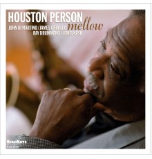 Houston Person - Mellow