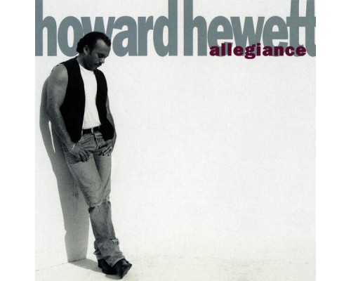 Howard Hewett - Allegiance