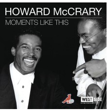 Howard McCrary - Moments Like This