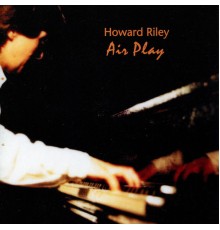 Howard Riley - Air Play