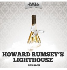 Howard Rumsey's Lighthouse All-Stars - Sad Sack