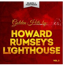 Howard Rumsey's Lighthouse All-Stars - Golden Hits By Howard Rumsey's Lighthouse All-Stars Vol 2