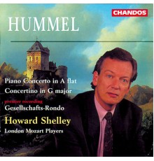 Howard Shelley, London Mozart Players - Hummel: Concertos