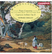 Howard Shelley, London Mozart Players - Mendelssohn: Piano Concertos