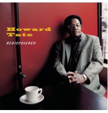 Howard Tate - Rediscovered
