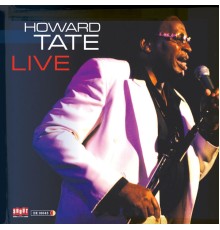 Howard Tate - Live (Live)