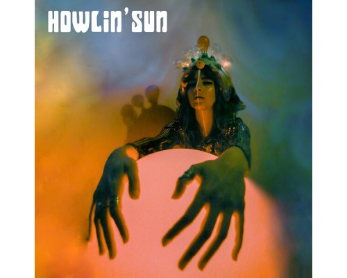 Howlin' Sun - Howlin' Sun