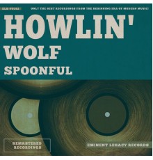 Howlin' Wolf - Spoonful