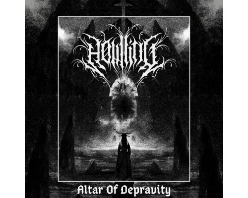 Howling - Altar Of Depravity