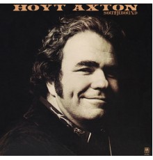 Hoyt Axton - Southbound