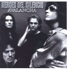 Héroes Del Silencio - Avalancha