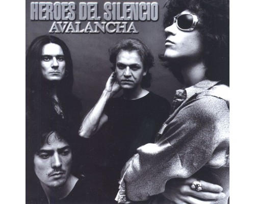 Héroes Del Silencio - Avalancha