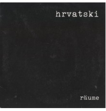 Hrvatski - Räume