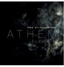 Hub Hildenbrand - Athem