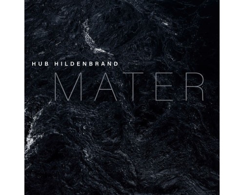 Hub Hildenbrand - Mater