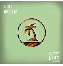 Hubert - Jungle EP