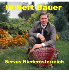 Hubert Bauer - Servus Niederösterreich