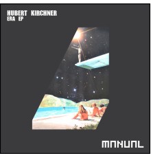 Hubert Kirchner - Era EP