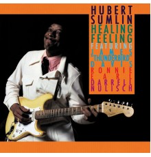 Hubert Sumlin - Healing Feeling