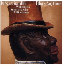 Hubert Sumlin - Blues Anytime!