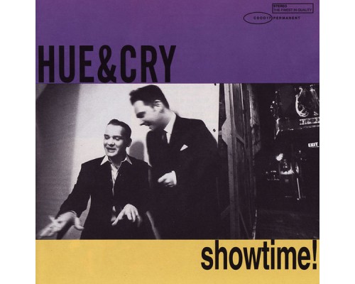 Hue And Cry - Showtime !