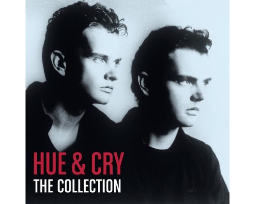 Hue & Cry - The Collection