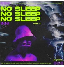 Hugeloud - No Sleep, Vol. 1