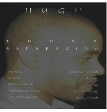 Hugh - Tuned Expression