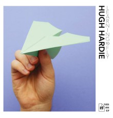 Hugh Hardie - Learning To Fly