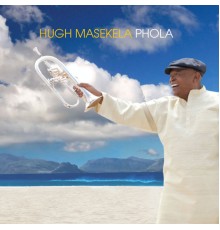 Hugh Masekela - Phola