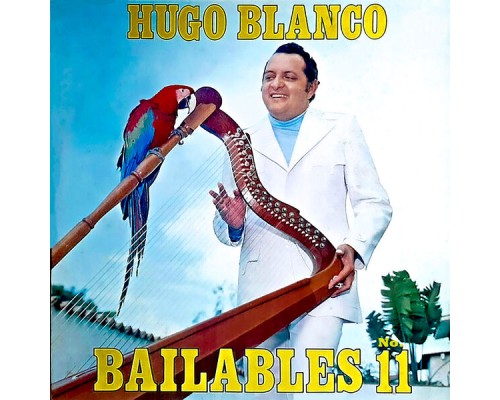 Hugo Blanco - Bailables No. 11