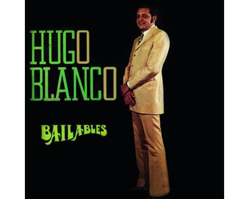 Hugo Blanco - Bailables  (Instrumental)