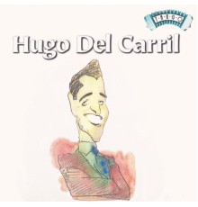 Hugo Del Carril - Solo Tango