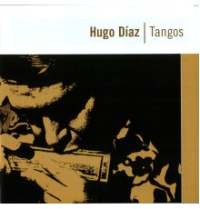 Hugo Diaz - Tangos