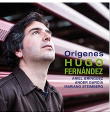 Hugo Fernandez - Origenes