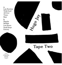 Hugo Jay - Tape Two