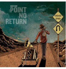 Hugo Kant - The Point of No Return