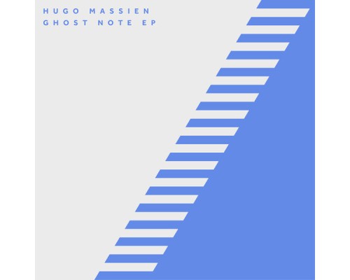 Hugo Massien - Ghost Note EP