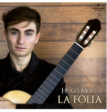 Hugo Moltó - La Folia