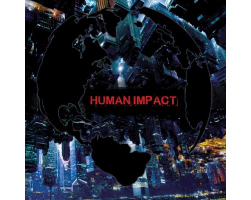 Human Impact - Human Impact