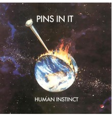 Human Instinct - Pins in It