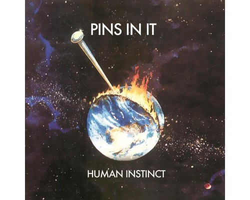 Human Instinct - Pins in It Human Instinct - Pins in It