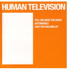 Human Television - Orange