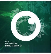 Humanature - Bring It Back EP