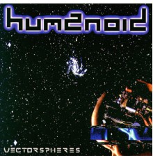 Humanoid - Vectorspheres