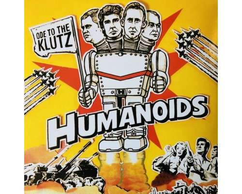 Humanoids - Ode to the Klutz