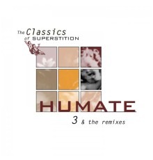 Humate - 3 & the Remixes