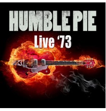 Humble Pie - Live '73